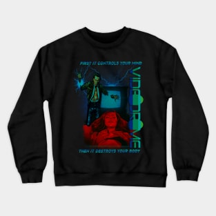 First It Controls You (Version 2) Crewneck Sweatshirt